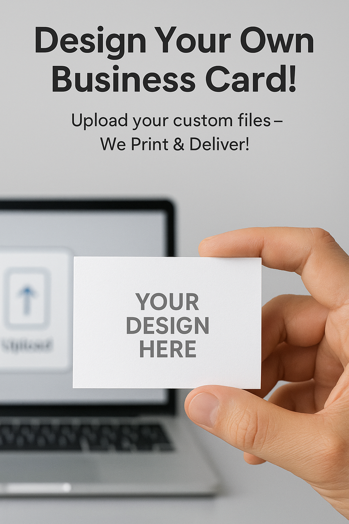 Create Your Own Business Card – Upload Your Design for Fast Printing