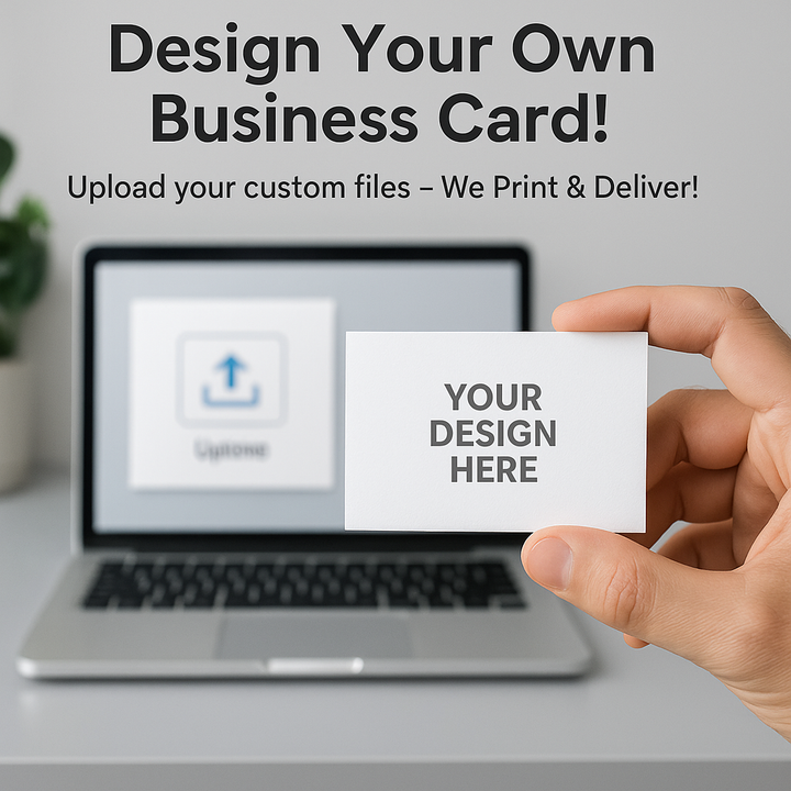 Create Your Own Business Card – Upload Your Design for Fast Printing