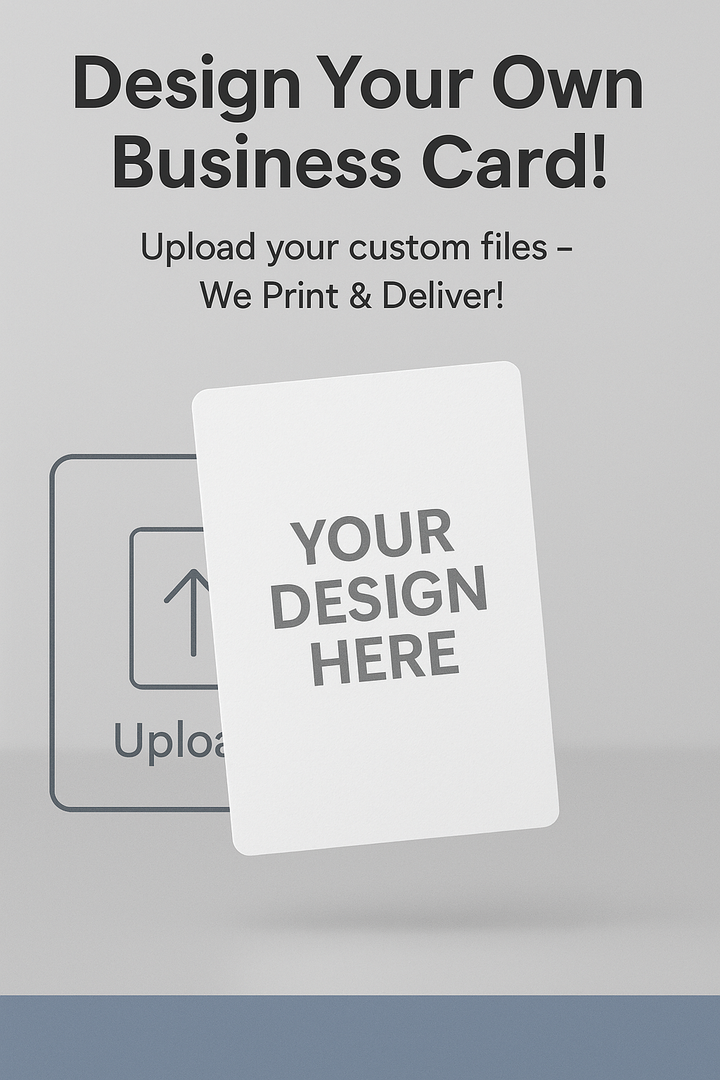 Create Your Own Business Card – Upload Your Design for Fast Printing