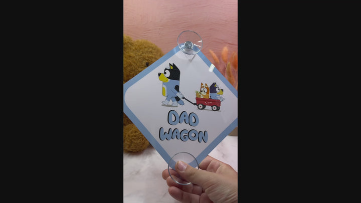 Bluey and Bingo Dad Wagon Sign - Cute Aluminum Car Safety Warning Sign with Suction Cups - Durable Blue and White Child Safety Alert